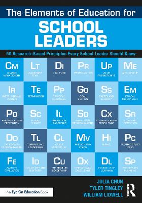 Elements of Education for School Leaders: 50 Research-Based Principles Every School Leader Should Know
