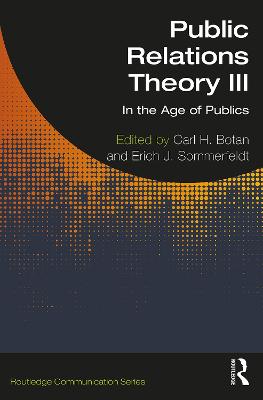 Public Relations Theory III: In the Age of Publics