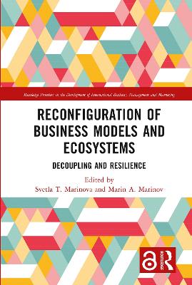 Reconfiguration of Business Models and Ecosystems: Decoupling and Resilience