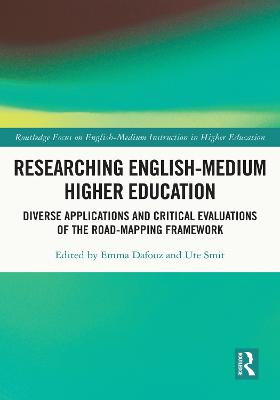 Researching English-Medium Higher Education: Diverse Applications and Critical Evaluations of the ROAD-MAPPING Framework
