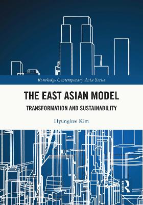 East Asian Model: Transformation and Sustainability