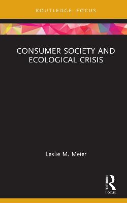 Consumer Society and Ecological Crisis