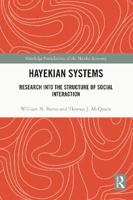 Hayekian Systems: Research into the Structure of Social Interaction