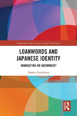 Loanwords and Japanese Identity: Inundating or Absorbed?