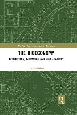 Bioeconomy: Institutions, Innovation and Sustainability