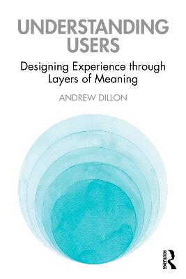 Understanding Users: Designing Experience through Layers of Meaning