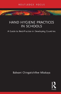Hand Hygiene Practices in Schools: A Guide to Best-Practice in Developing Countries