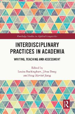 Interdisciplinary Practices in Academia: Writing, Teaching and Assessment