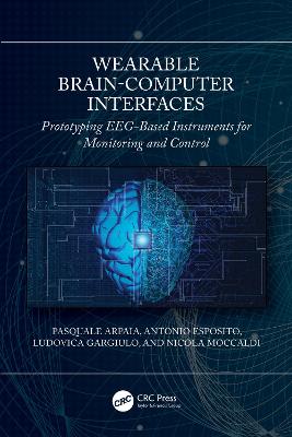 Wearable Brain-Computer Interfaces: Prototyping EEG-Based Instruments for Monitoring and Control