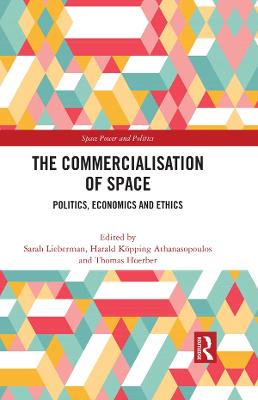 Commercialisation of Space: Politics, Economics and Ethics