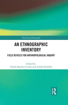 Ethnographic Inventory: Field Devices for Anthropological Inquiry