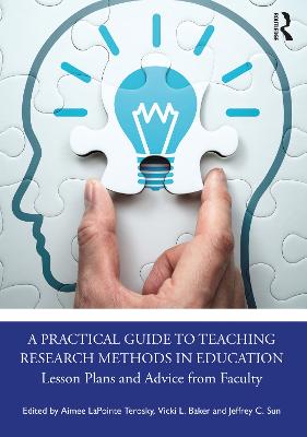 Practical Guide to Teaching Research Methods in Education: Lesson Plans and Advice from Faculty
