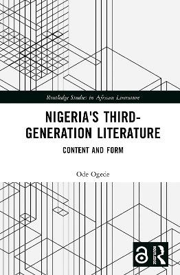 Nigeria's Third-Generation Literature: Content and Form