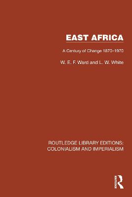 East Africa: A Century of Change 1870-1970