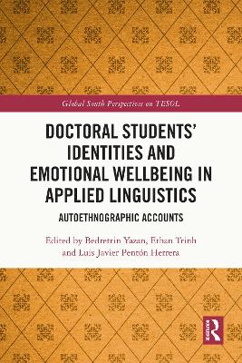 Doctoral Students' Identities and Emotional Wellbeing in Applied Linguistics: Autoethnographic Accounts