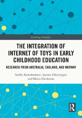 Integration of Internet of Toys in Early Childhood Education: Research from Australia, England, and Norway
