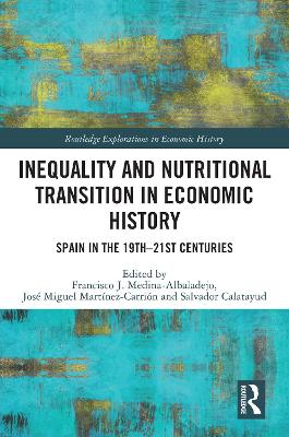 Inequality and Nutritional Transition in Economic History: Spain in the 19th-21st Centuries