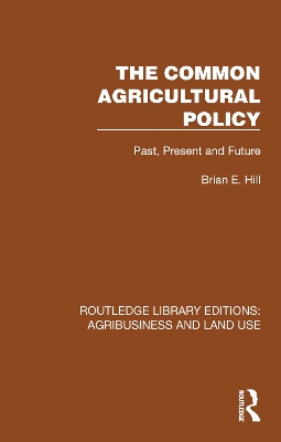 Common Agricultural Policy: Past, Present and Future
