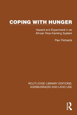 Coping with Hunger: Hazard and Experiment in an African Rice-Farming System