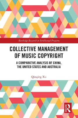 Collective Management of Music Copyright: A Comparative Analysis of China, the United States and Australia