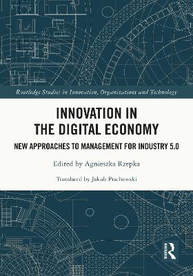 Innovation in the Digital Economy: New Approaches to Management for Industry 5.0
