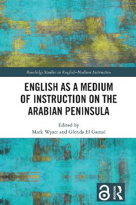 English as a Medium of Instruction on the Arabian Peninsula
