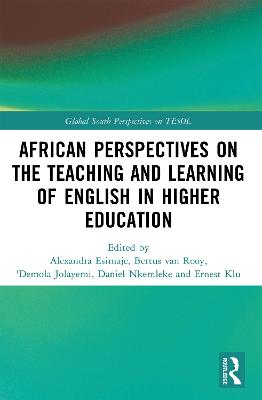 African Perspectives on the Teaching and Learning of English in Higher Education