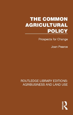 Common Agricultural Policy: Prospects for Change
