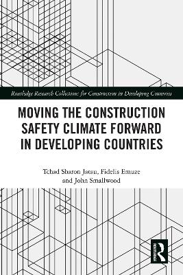 Moving the Construction Safety Climate Forward in Developing Countries