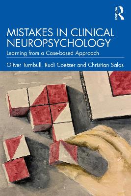 Mistakes in Clinical Neuropsychology: Learning from a Case-based Approach