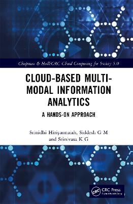 Cloud-based Multi-Modal Information Analytics: A Hands-on Approach