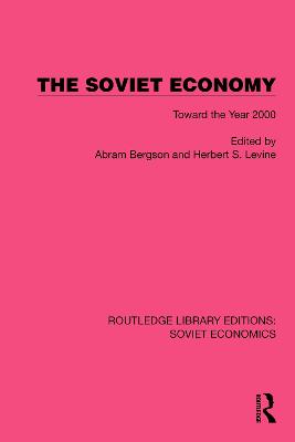 Soviet Economy: Toward the Year 2000