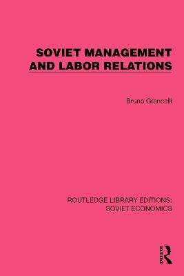 Soviet Management and Labor Relations