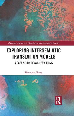 Exploring Intersemiotic Translation Models: A Case Study of Ang Lee's Films