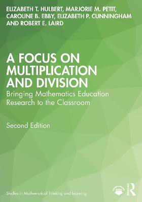 Focus on Multiplication and Division: Bringing Mathematics Education Research to the Classroom