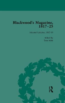 Blackwood's Magazine, 1817-25, Volume 5: Selections from Maga's Infancy