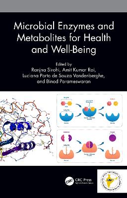 Microbial Enzymes and Metabolites for Health and Well-Being