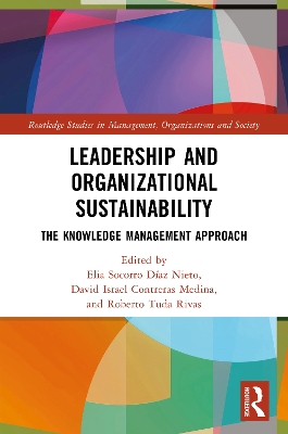 Leadership and Organizational Sustainability: The Knowledge Management Approach