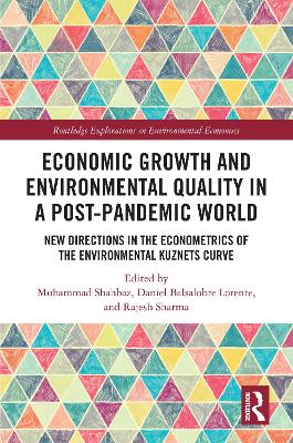 Economic Growth and Environmental Quality in a Post-Pandemic World: New Directions in the Econometrics of the Environmental Kuznets Curve