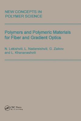 Polymers and Polymeric Materials for Fiber and Gradient Optics