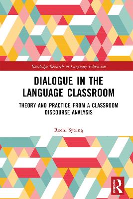 Dialogue in the Language Classroom: Theory and Practice from a Classroom Discourse Analysis