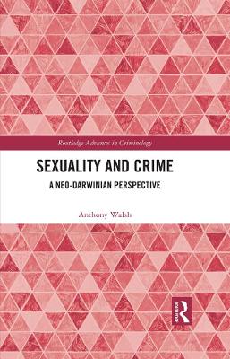 Sexuality and Crime: A Neo-Darwinian Perspective