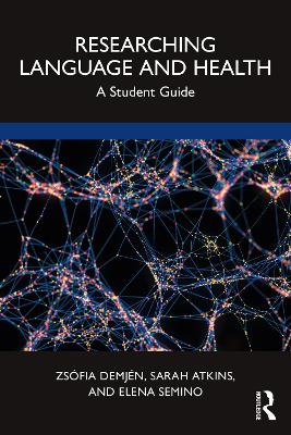 Researching Language and Health: A Student Guide