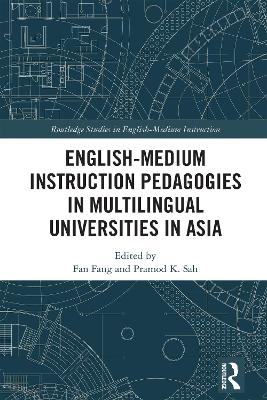 English-Medium Instruction Pedagogies in Multilingual Universities in Asia