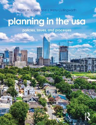 Planning in the USA: Policies, Issues, and Processes
