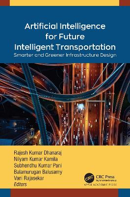 Artificial Intelligence for Future Intelligent Transportation: Smarter and Greener Infrastructure Design