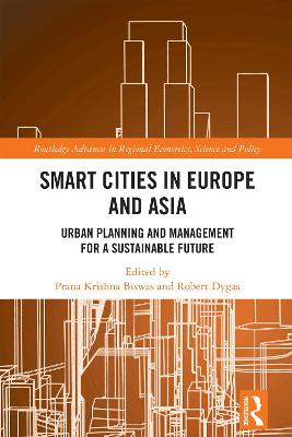 Smart Cities in Europe and Asia: Urban Planning and Management for a Sustainable Future
