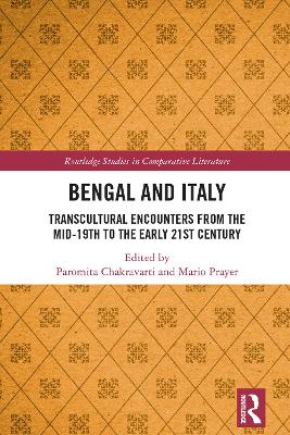 Bengal and Italy: Transcultural Encounters from the Mid-19th to the Early 21st Century