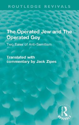 Operated Jew and The Operated Goy: Two Tales of Anti-Semitism