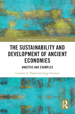 Sustainability and Development of Ancient Economies: Analysis and Examples